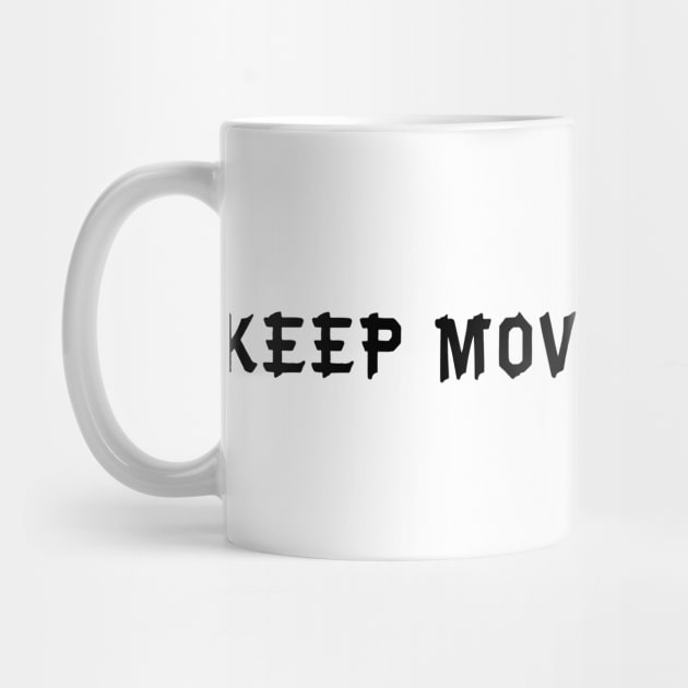 keep moving forward by 101univer.s